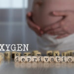 oxygen deprivation